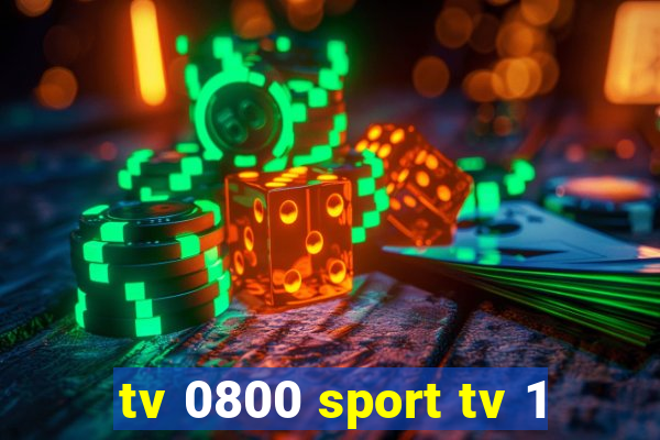 tv 0800 sport tv 1